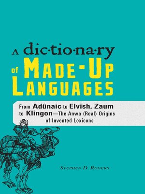 cover image of The Dictionary of Made-Up Languages